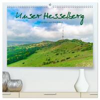 Unser Hesselberg (hochwertiger Premium Wandkalender 2025 DIN A2 quer), Kunstdruck in Hochglanz