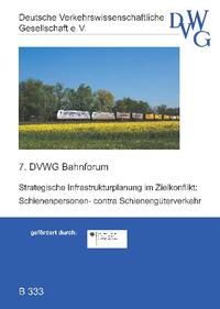 Strategische Infrastrukturplanung im Zielkonflikt: Schienenpersonen- contra Schienengüterverkehr