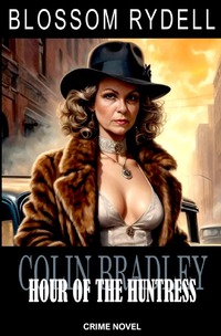 Colin Bradley / Colin Bradley - Hour of the Huntress