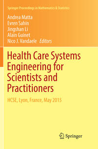 Health Care Systems Engineering for Scientists and Practitioners