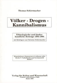 Völker - Drogen - Kannibalismus