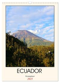 Ecuador - Terminplaner (Wandkalender 2025 DIN A3 hoch), CALVENDO Monatskalender