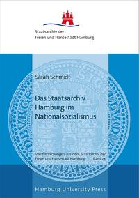 Das Staatsarchiv Hamburg im Nationalsozialismus