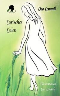 Lyrisches Leben