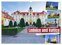 Lednice und Valtice in Tschechien (Wandkalender 2025 DIN A2 quer), CALVENDO Monatskalender