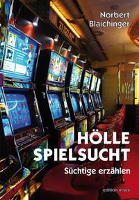 Hölle Spielsucht