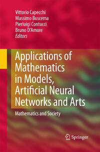 Applications of Mathematics in Models, Artificial Neural Networks and Arts