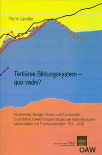 Tertiäres Bildungssystem - quo vadis?