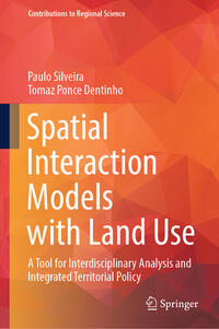 Spatial Interaction Models with Land Use