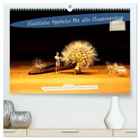 Hairliche Sprüche für alle Haareszeiten (hochwertiger Premium Wandkalender 2025 DIN A2 quer), Kunstdruck in Hochglanz