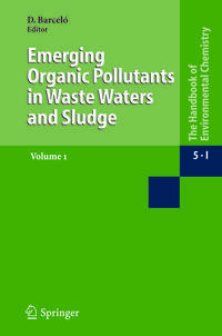 Emerging Organic Pollutants in Waste Waters and Sludge