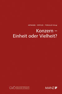 Konzern - Einheit oder Vielheit?