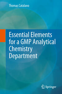 Essential Elements for a GMP Analytical Chemistry Department