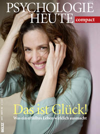 Psychologie Heute Compact 49: Das ist Glück!