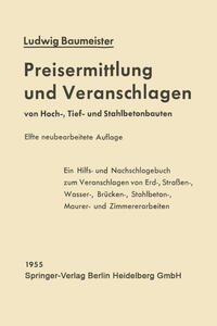 Preisermittlung und Veranschlagen von Hoch-, Tief- und Stahlbetonbauten