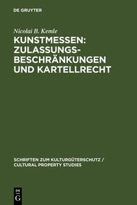 Kunstmessen: Zulassungsbeschränkungen und Kartellrecht