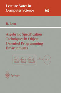 Algebraic Specification Techniques in Object Oriented Programming Environments