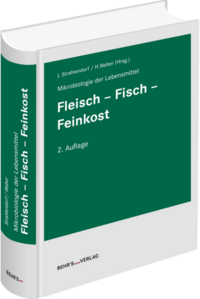 Mikrobiologie der Lebensmittel: Fleisch - Fisch - Feinkost