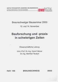 Braunschweiger Bauseminar 2003 : 13. und 14. November