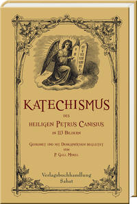 Katechismus des heiligen Petrus Canisius in 113 Bildern