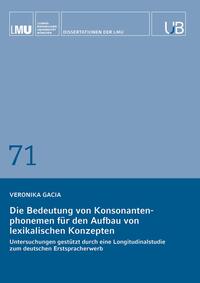 Die Bedeutung von Konsonantenphonemen für den Aufbau von lexikalischen Konzepten