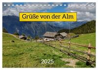 Grüße von der Alm (Tischkalender 2025 DIN A5 quer), CALVENDO Monatskalender