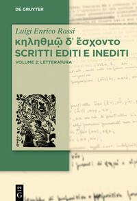 Luigi Enrico Rossi: ?????µ? d? ?s???t? / Raccolta di scritti e inediti / ?????µ? d? ?s???t? Scritti editi e inediti