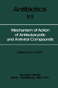 Mechanism of Action of Antieukaryotic and Antiviral Compounds