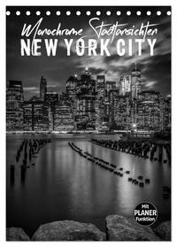 NEW YORK CITY Monochrome Stadtansichten (Tischkalender 2025 DIN A5 hoch), CALVENDO Monatskalender