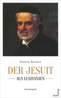 Der Jesuit aus Lusitanien