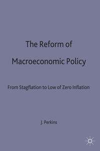 The Reform of Macroeconomic Policy