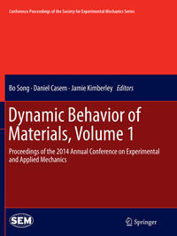 Dynamic Behavior of Materials, Volume 1