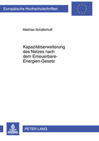 Kapazitätserweiterung des Netzes nach dem Erneuerbare-Energien-Gesetz