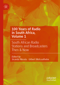 100 Years of Radio in South Africa, Volume 1