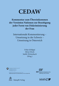 Kommentar zum UNO-Übereinkommen über die Beseitigung jeder Form der Diskriminierung der Frau (CEDAW und Optional Protocol)