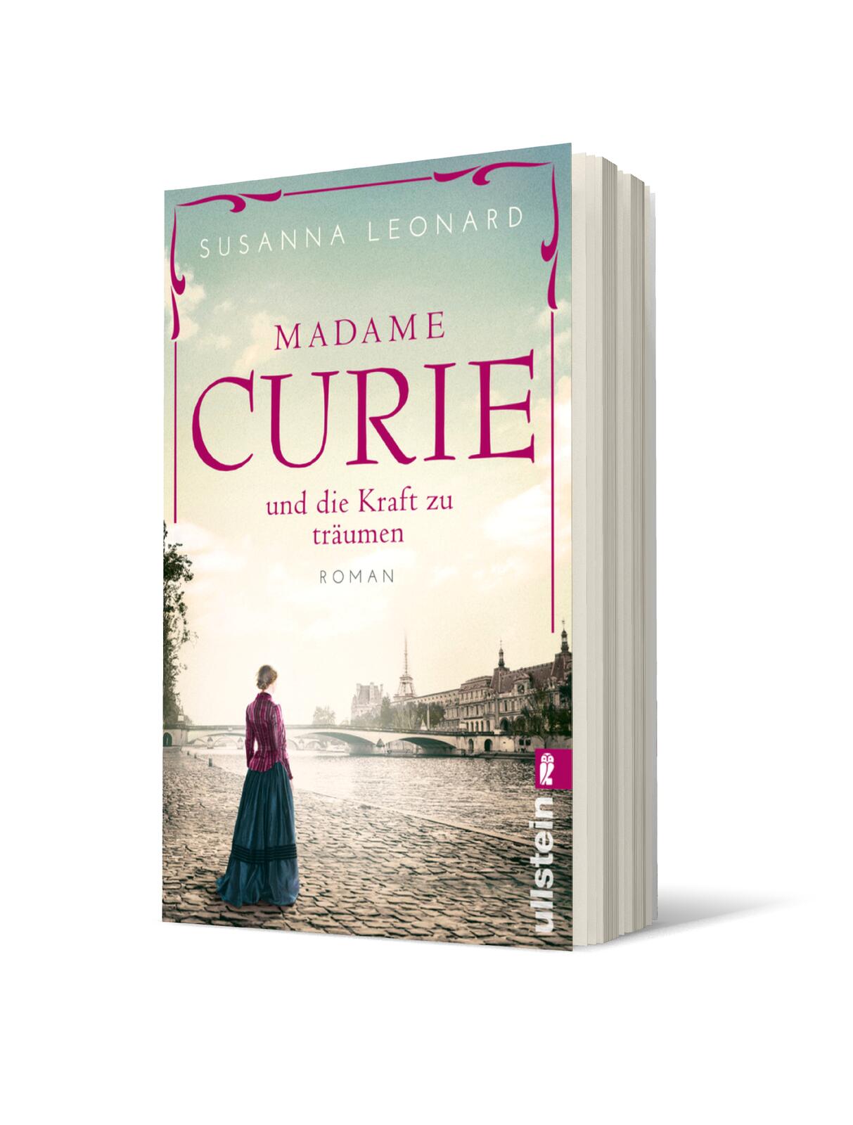 Madame Curie und die Kraft zu träumen (Ikonen ihrer Zeit 1)