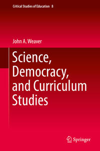 Science, Democracy, and Curriculum Studies