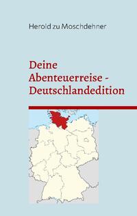 Deine Abenteuerreise Deutschlandedition