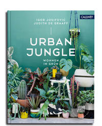 Urban Jungle - Wohnen in Grün