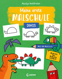 Meine erste Malschule - Dinos