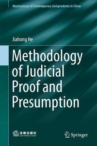 Methodology of Judicial Proof and Presumption