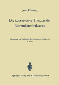 Die konservative Therapie der Extremitätenfrakturen