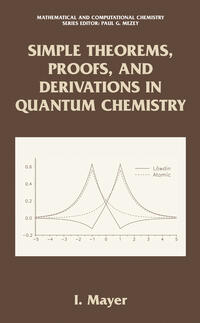 Simple Theorems, Proofs, and Derivations in Quantum Chemistry