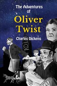 The Adventures of Oliver Twist