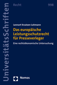 Das europäische Leistungsschutzrecht für Presseverleger