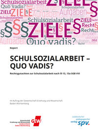 Schulsozialarbeit - Quo vadis?