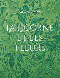 La Licorne et les Fleurs