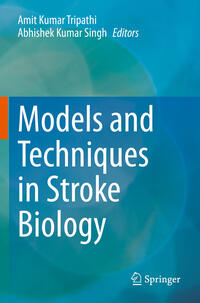 Models and Techniques in Stroke Biology