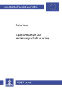 Eigentumsschutz und Verfassungsstruktur in Indien