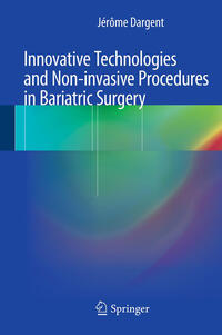 Innovative Technologies and Non-Invasive Procedures in Bariatric Surgery